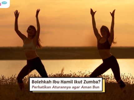 Bolehkah Ibu Hamil Ikut Zumba? Perhatikan Aturannya agar Aman Bun