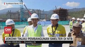 VIDEO: Jokowi Tinjau Pembangunan Smelter di NTB