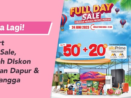 Ada Lagi! Transmart Full Day Sale, Berlimpah DIskon Kebutuhan Dapur & Rumah Tangga