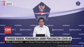 VIDEO: Transisi Endemi, Pemerintah Jamin Pengobatan Covid-19