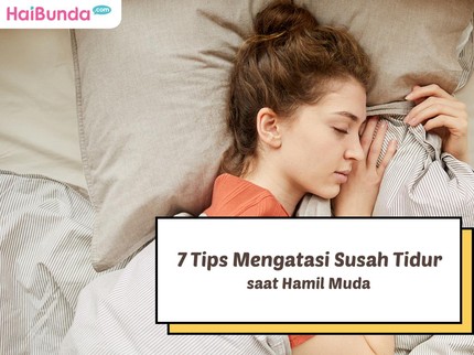 7 Tips Mengatasi Susah Tidur saat Hamil Muda