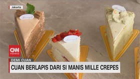 VIDEO: Cuan Berlapis Dari Si Manis Mille Crepes