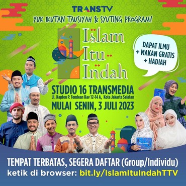 Jamaah Mau Nonton Islam Itu Indah TRANS TV Secara Langsung? Yuk Daftar di Sini