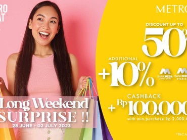 img-title Nikmati Libur Panjang dengan Diskon Spesial di Metro Departement Store