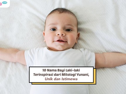 10 Nama Bayi Laki-laki Terinspirasi dari Mitologi Yunani, Unik dan Istimewa