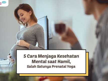 5 Cara Menjaga Kesehatan Mental saat Hamil, Salah Satunya Prenatal Yoga