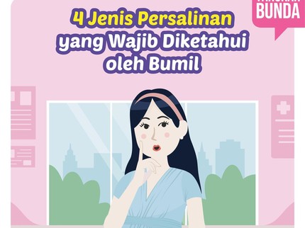 4 Jenis Persalinan yang Wajib Diketahui oleh Bumil