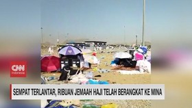 VIDEO: Sempat Terlantar, Ribuan Jemaah Haji Telah Berangkat Ke Mina