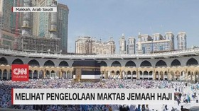 VIDEO: Melihat Pengelolaan Maktab Jemaah Haji