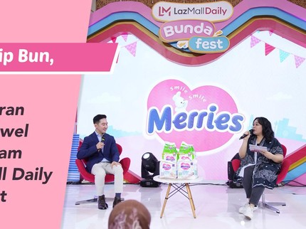Intip Bun, Tips Ajak Bayi Liburan Bebas Rewel Tanpa Ruam di LazMall Daily Bundafest