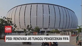 VIDEO : PSSI: Renovasi JIS Tunggu Pengecekan FIFA