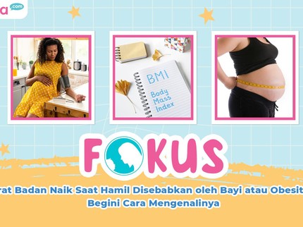 Berat Badan Naik Saat Hamil Disebabkan oleh Bayi atau Obesitas? Begini Cara Mengenalinya