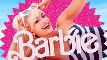 Raup Rp20 T, Film Barbie Jadi Produksi Terlaris Warner Bross Sepanjang Masa