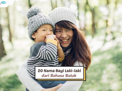 20 Nama Bayi Laki-laki dari Bahasa Batak