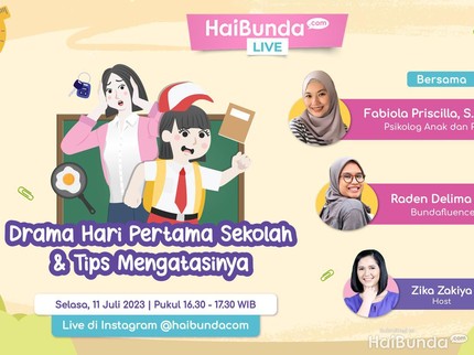 Hari Pertama Anak Sekolah Tanpa Drama, Yuk Simak Tips dari Psikolog
