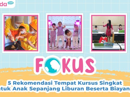 5 Rekomendasi Tempat Kursus Singkat untuk Anak Sepanjang Liburan Beserta Biayanya