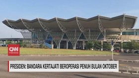 VIDEO: Presiden: Bandara Kertajati Beroperasi Penuh Bulan Oktober