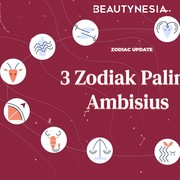 3 Zodiak Paling Ambisius