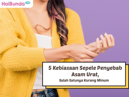 5 Kebiasaan Sepele Penyebab Asam Urat, Salah Satunya Kurang Minum