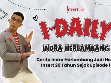 Cerita Indra Herlambang Jadi Host Insert 20 Tahun Sejak Episode 1