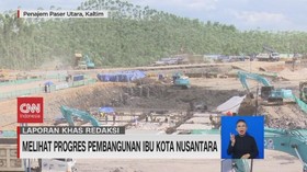 VIDEO: Melihat Progres Pembangunan Ibu Kota Nusantara