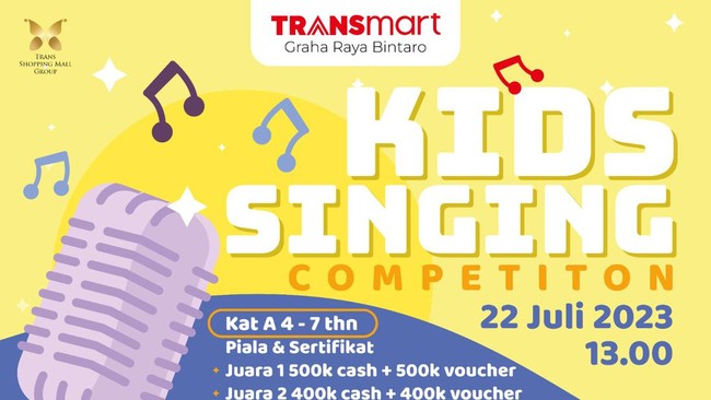Transmart menggelar Kids Singing Competition di Transmart Graha Raya Bintaro pada Sabtu (22/7). Segera daftarkan si kecil!