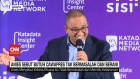 VIDEO: Anies Sebut Butuh Cawapres yang Tak Bermasalah dan Berani