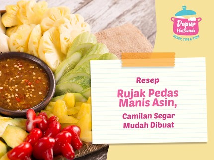 Resep Rujak Pedas Manis Asin, Camilan Segar Mudah Dibuat