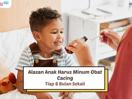 Alasan Anak Harus Minum Obat Cacing Tiap 6 Bulan Sekali