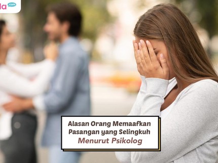Alasan Orang Memaafkan Pasangan yang Selingkuh Menurut Psikolog