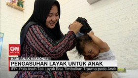 VIDEO: Ini, Pola Pengasuhan Layak untuk Anak dan Dampaknya Bagi Anak
