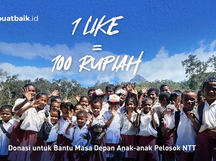 Like Kamu Bisa Semangati Anak-anak NTT Raih Pendidikan Lebih Baik