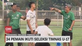 VIDEO: 34 Pemain Ikuti Seleksi Timnas U-17