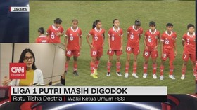 VIDEO: Liga 1 Putri Masih Digodok