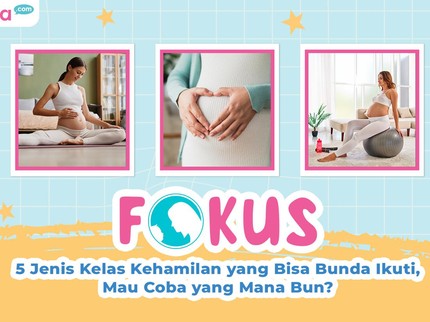 5 Jenis Kelas Kehamilan yang Bisa Bunda Ikuti, Mau Coba yang Mana Bun?
