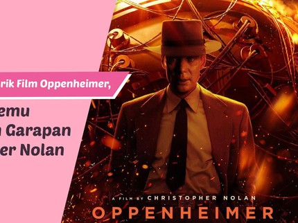 5 Fakta Menarik Film Oppenheimer, Kisah Penemu Bom Atom Garapan Christopher Nolan