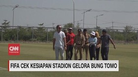 VIDEO: FIFA Cek Kesiapan Stadion Gelora Bung Tomo