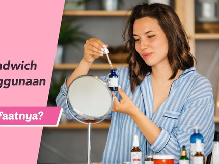 Mengenal Teknik Sandwich pada Penggunaan Retinol, Apa Manfaatnya?