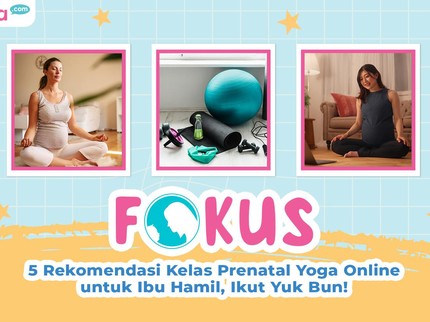 5 Rekomendasi Kelas Prenatal Yoga Online untuk Ibu Hamil, Ikut Yuk Bun!