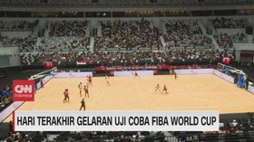 VIDEO: Hari Terakhir Gelaran Uji Coba FIBA World Cup