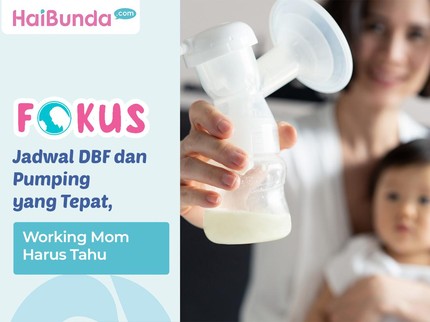 Jadwal DBF dan Pumping yang Tepat, Working Mom Harus Tahu