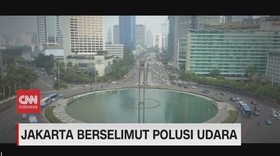 VIDEO: Jakarta Berselimut Polusi Udara