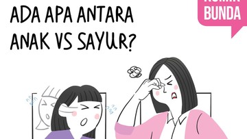 Ada Apa Antara Anak vs Sayur?