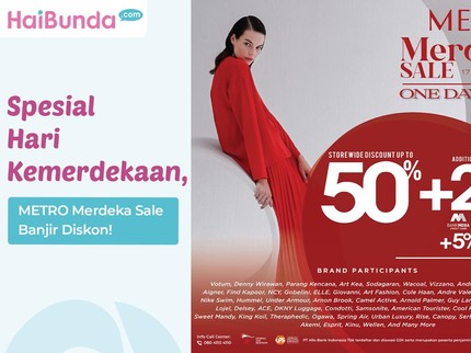 Spesial Hari Kemerdekaan, METRO Merdeka Sale Banjir Diskon!