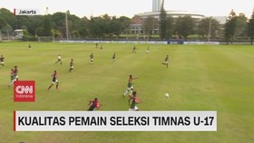 VIDEO: Kualitas Pemain Seleksi Timnas U-17
