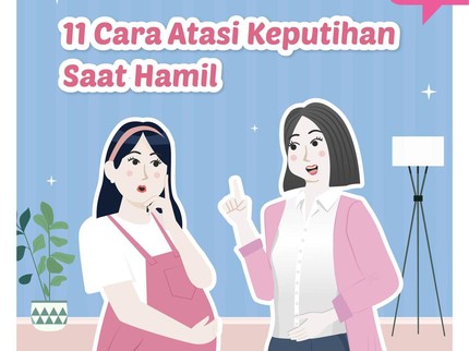 11 Cara Atasi Keputihan saat Hamil