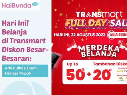 Hari Ini! Belanja di Transmart Diskon Besar-Besaran: Ada Kulkas, Buah Hingga Popok