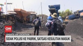 VIDEO: Sidak Polusi ke Pabrik, Satgas Kesulitan Masuk
