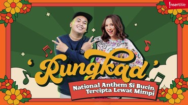 img-title Infografis: 'Rungkad' National Anthem Si Bucin, Tercipta Lewat Mimpi