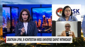 VIDEO: Libatkan LPSK, 8 Kontestan Miss Universe Dapat Intimidasi?